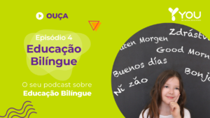 Podcast educação bilíngue
